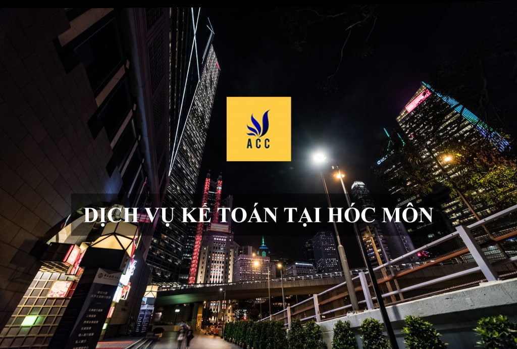 Dịch vụ kế toán Hóc Môn