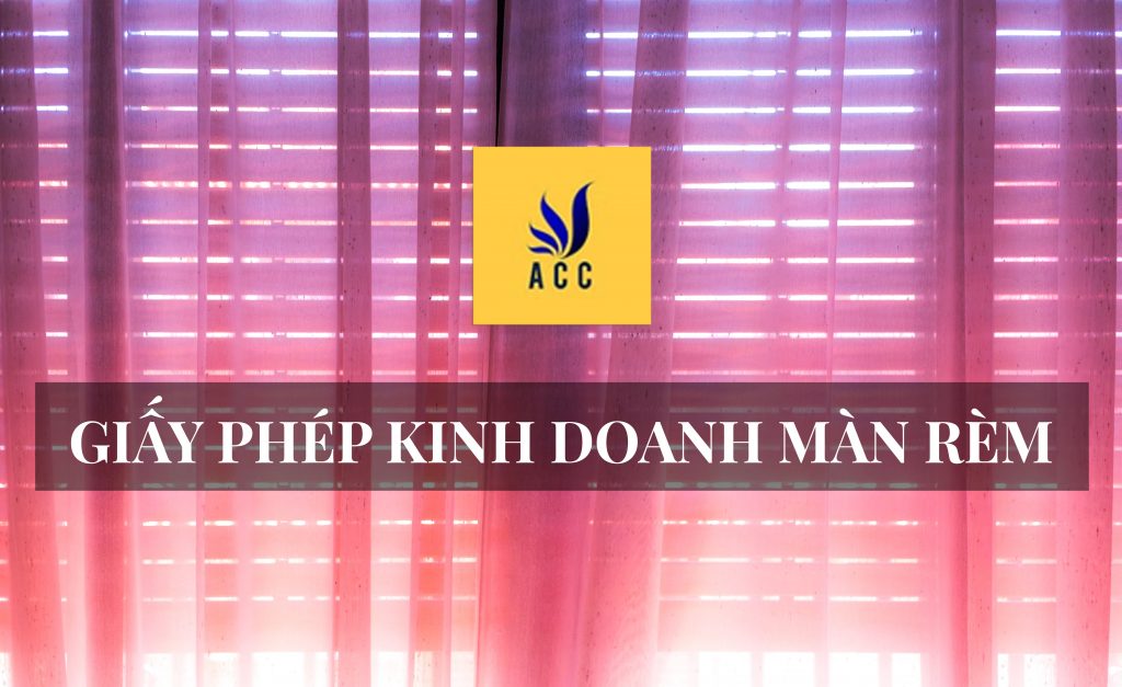 đăng kí giấy phép kinh doanh màn rèm 2019