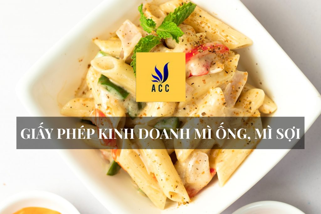 Giấy phép kinh doanh sản xuất mì ống mì sợi