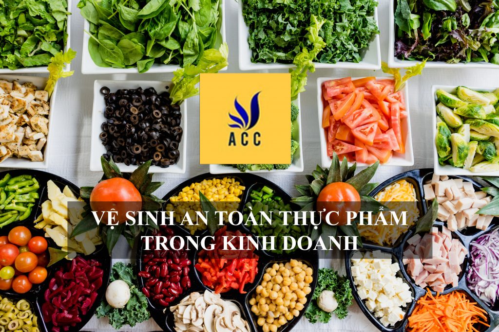 Vệ sinh an toàn thực phẩm trong kinh doanh