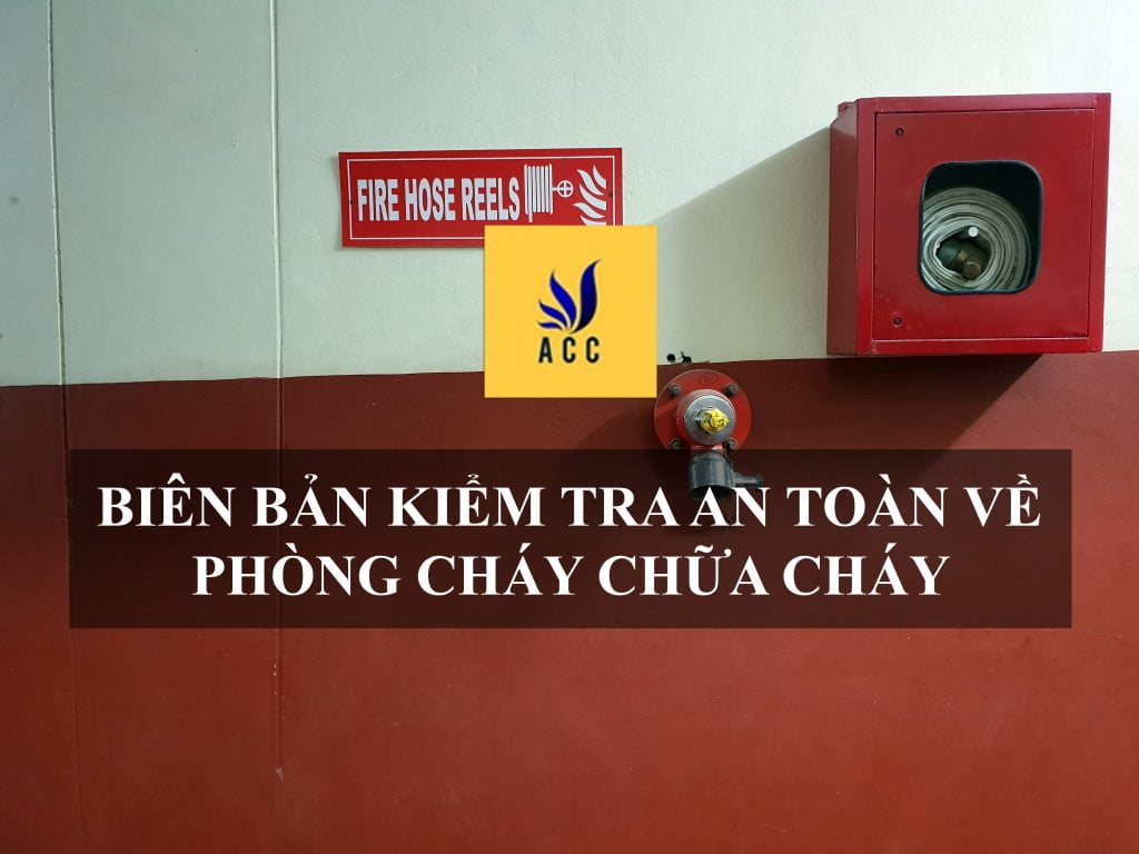 biên bản kiểm tra an toàn về phòng cháy chữa cháy