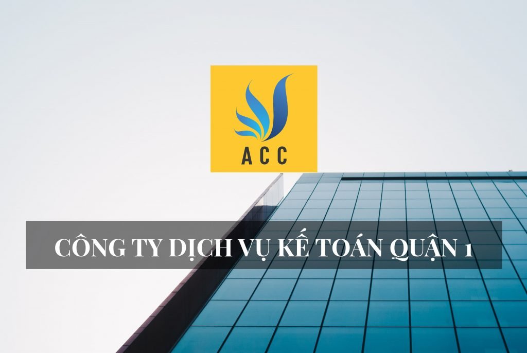 công ty dịch vụ kế toán quận 1