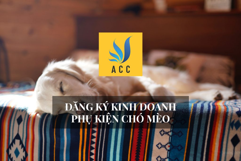 đăng ký kinh doanh phụ kiện chó mèo