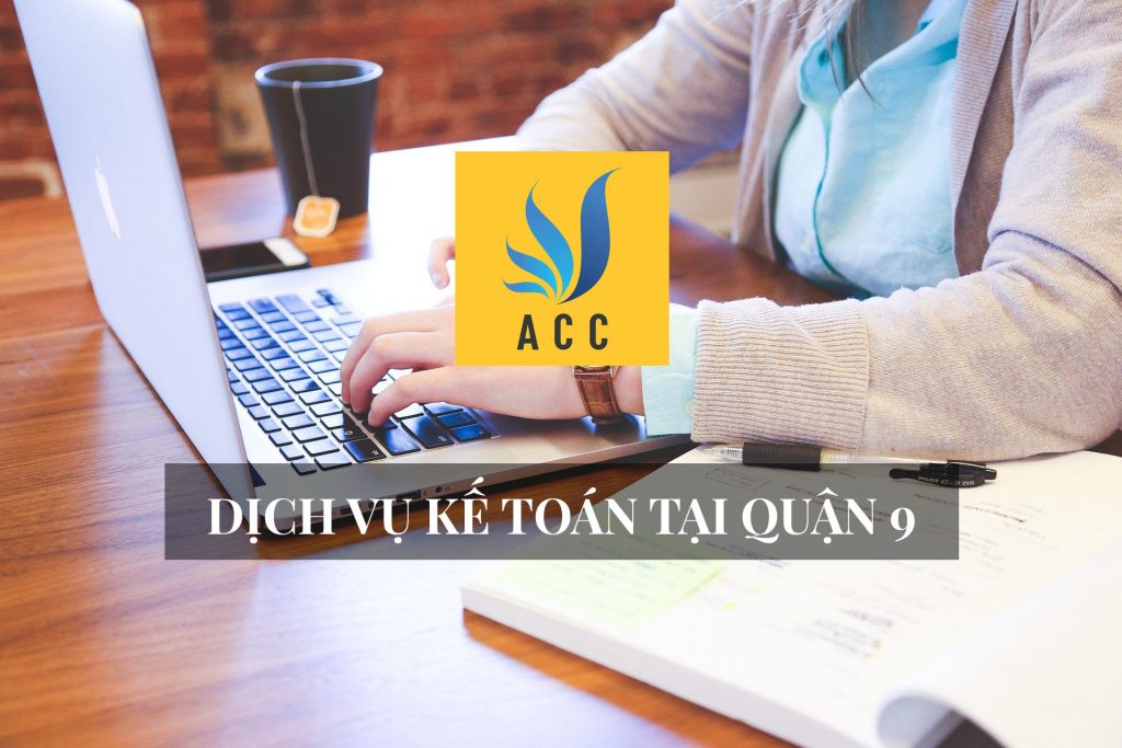 dịch vụ kế toán tại quận 9
