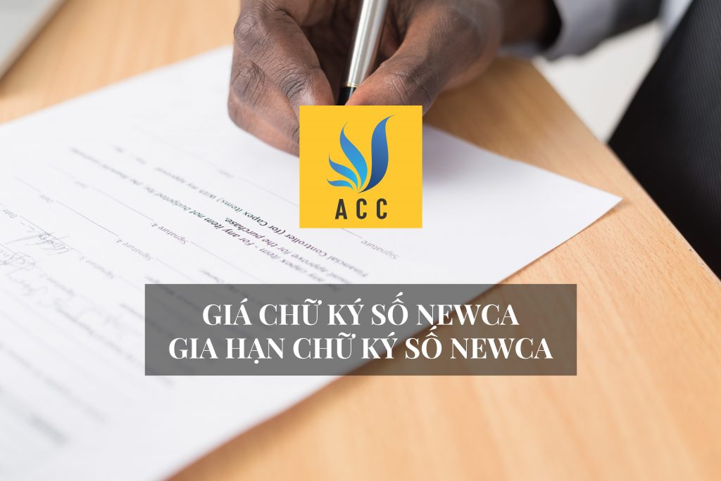 Chữ ký số NewCA giá rẻ - Giá chữ ký số NewCA - Gia hạn NewCA