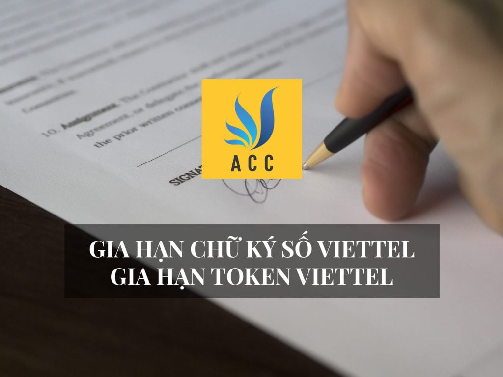 Gia hạn chữ ký số Viettel – Gia hạn token Viettel 2020