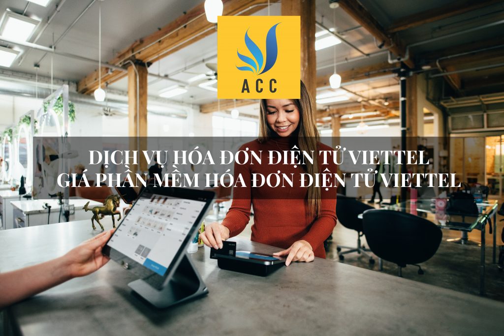 Dịch vụ hóa đơn điện tử Viettel – Giá phần mềm HĐĐT Viettel