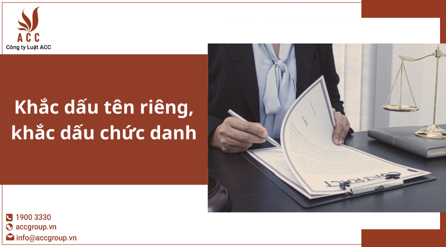 Khắc Dấu Tên Riêng, Khắc Dấu Chức Danh