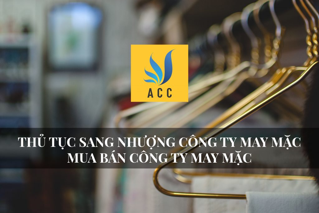 Sang nhượng công ty may mặc - Mua bán công ty may mặc 2020