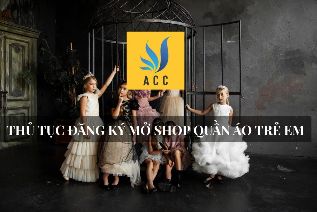 Thủ tục đăng ký mở shop quần áo trẻ em (cập nhật 2020)