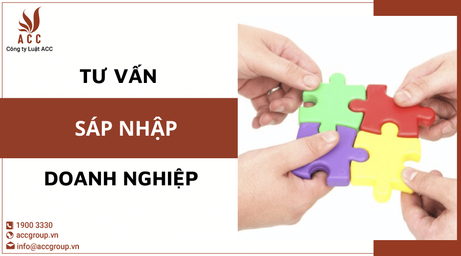 Sáp Nhập Doanh Nghiệp Công Ty Luật Acc