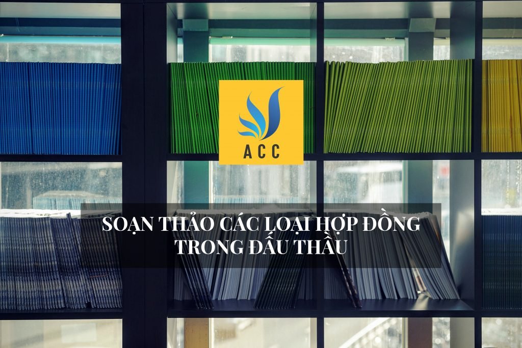 Soạn thảo các loại hợp đồng trong đấu thầu