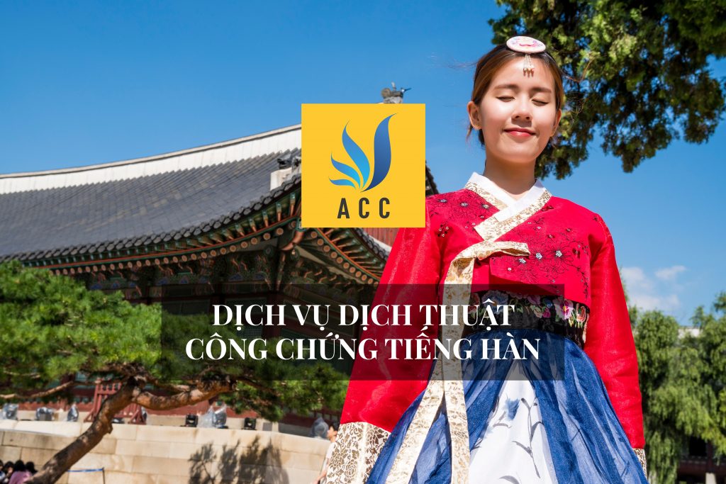 Dịch vụ dịch thuật công chứng tiếng Hàn