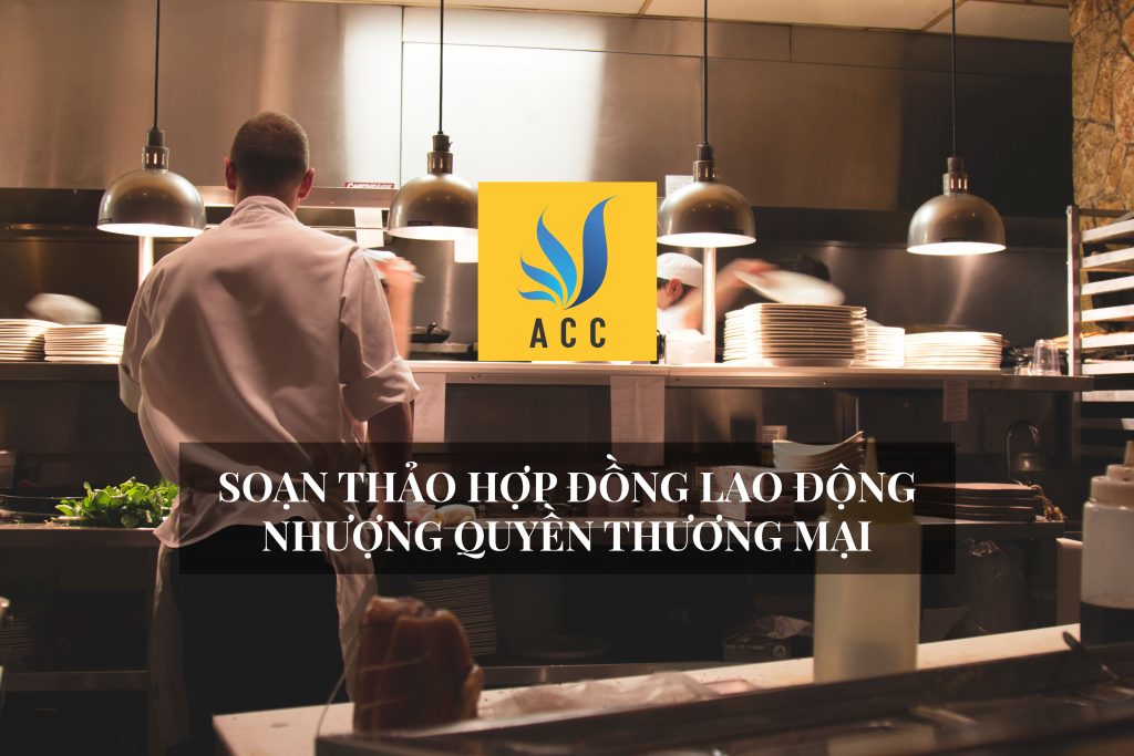Soạn thảo hợp đồng lao động nhượng quyền thương mại