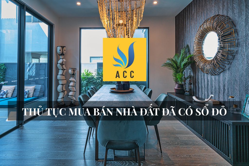 Thủ tục mua bán nhà đất đã có sổ đỏ