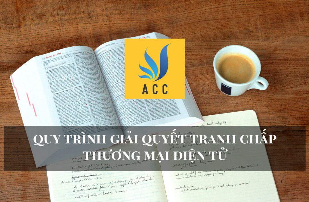 Quy trình giải quyết tranh chấp thương mại điện tử