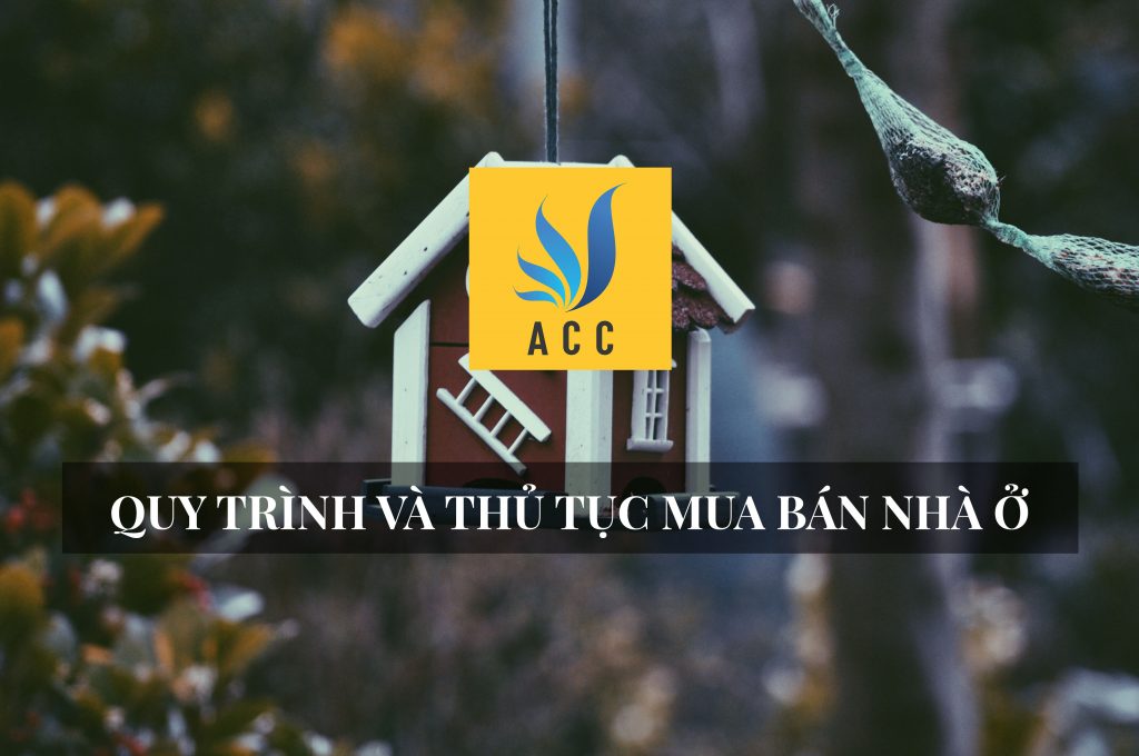 Quy trình và thủ tục mua bán nhà ở