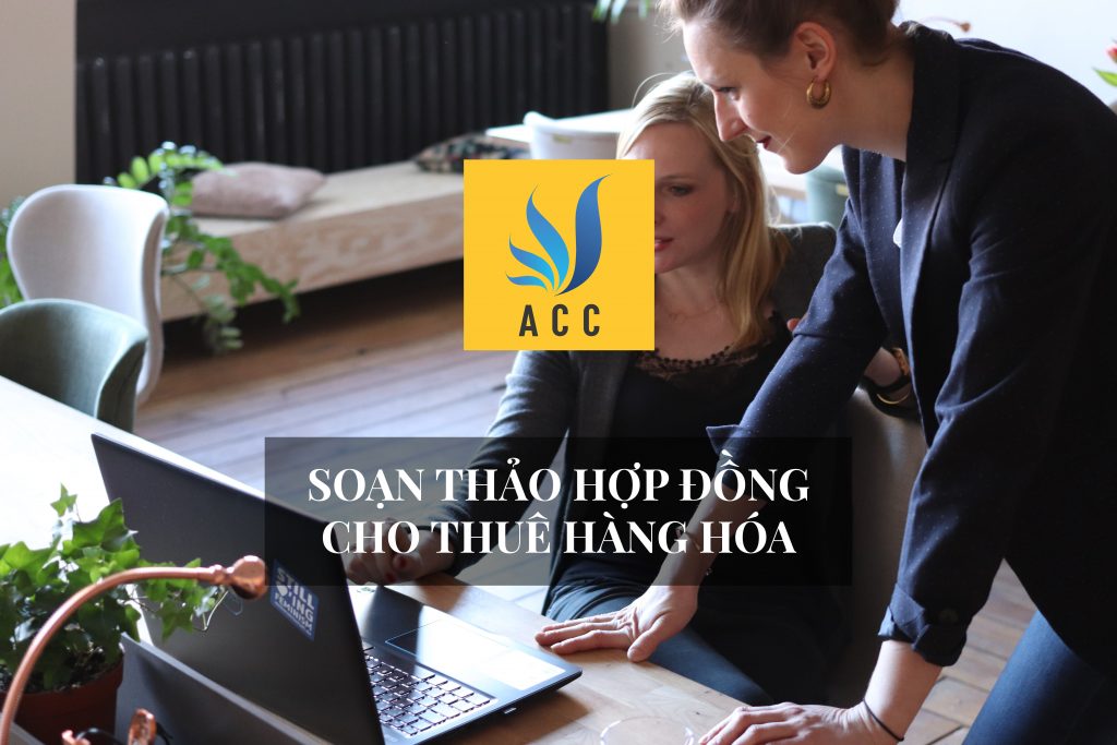 Soạn thảo hợp đồng cho thuê hàng hóa