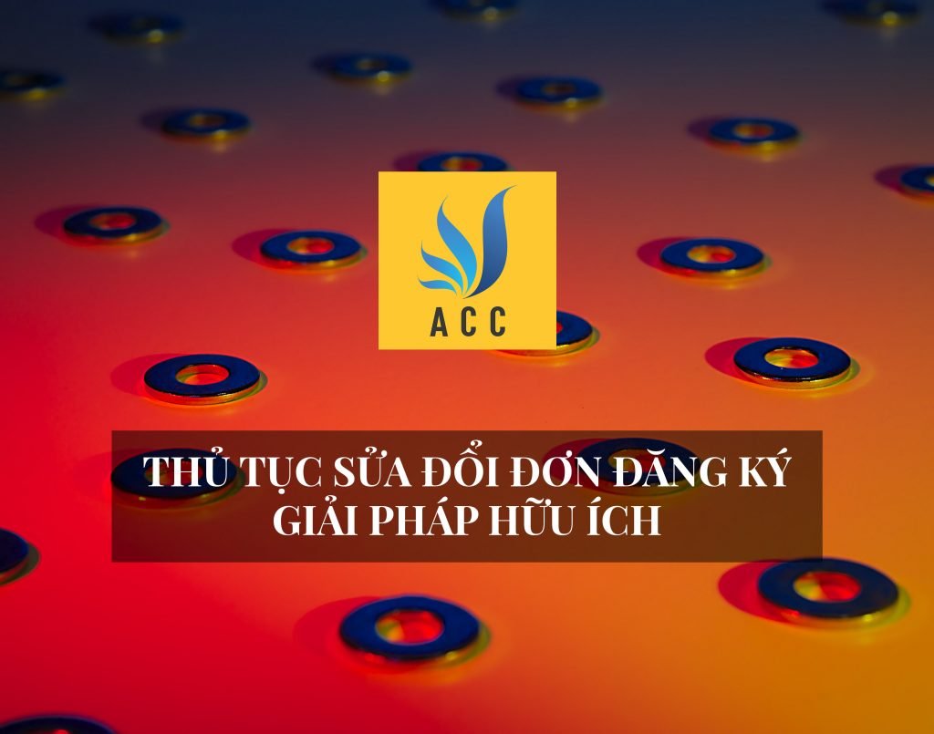 Thủ tục sửa đổi đơn đăng ký giải pháp hữu ích