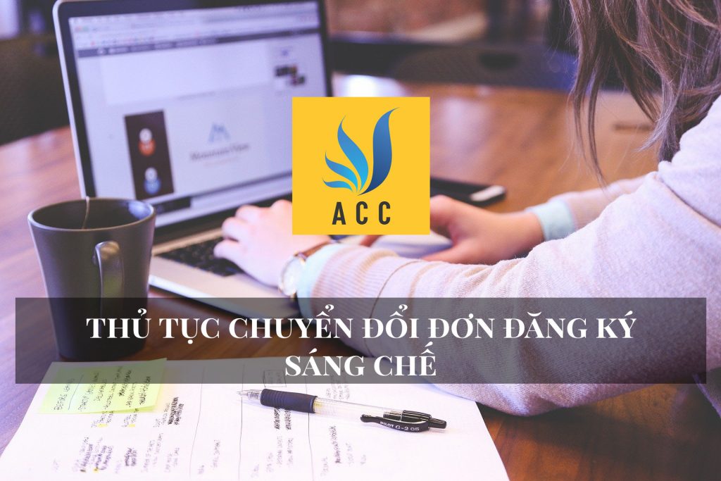 Thủ tục chuyển đổi đơn đăng ký sáng chế