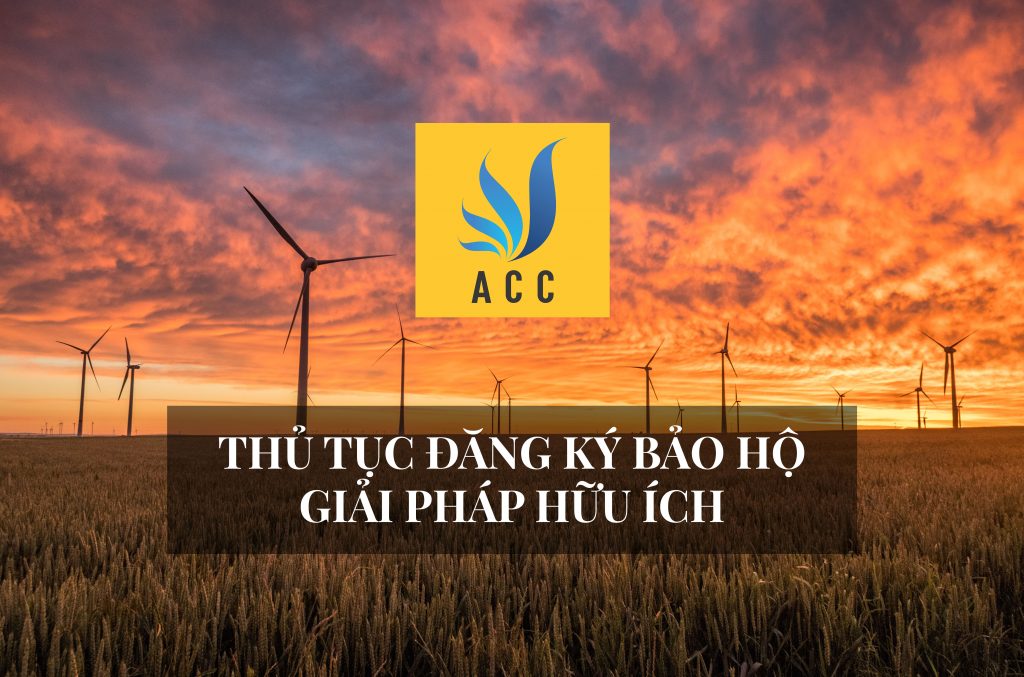 Thủ tục đăng ký bảo hộ giải pháp hữu ích