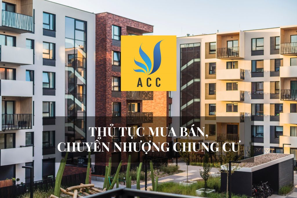 Thủ tục mua bán, chuyển nhượng chung cư