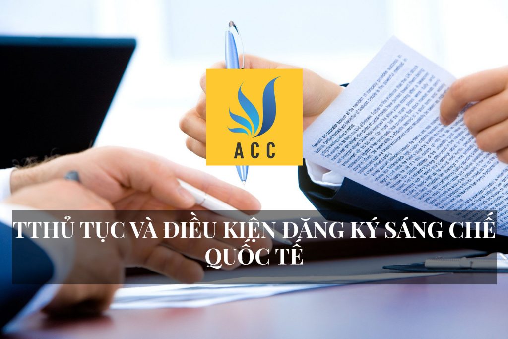 Thủ tục và điều kiện đăng ký sáng chế quốc tế