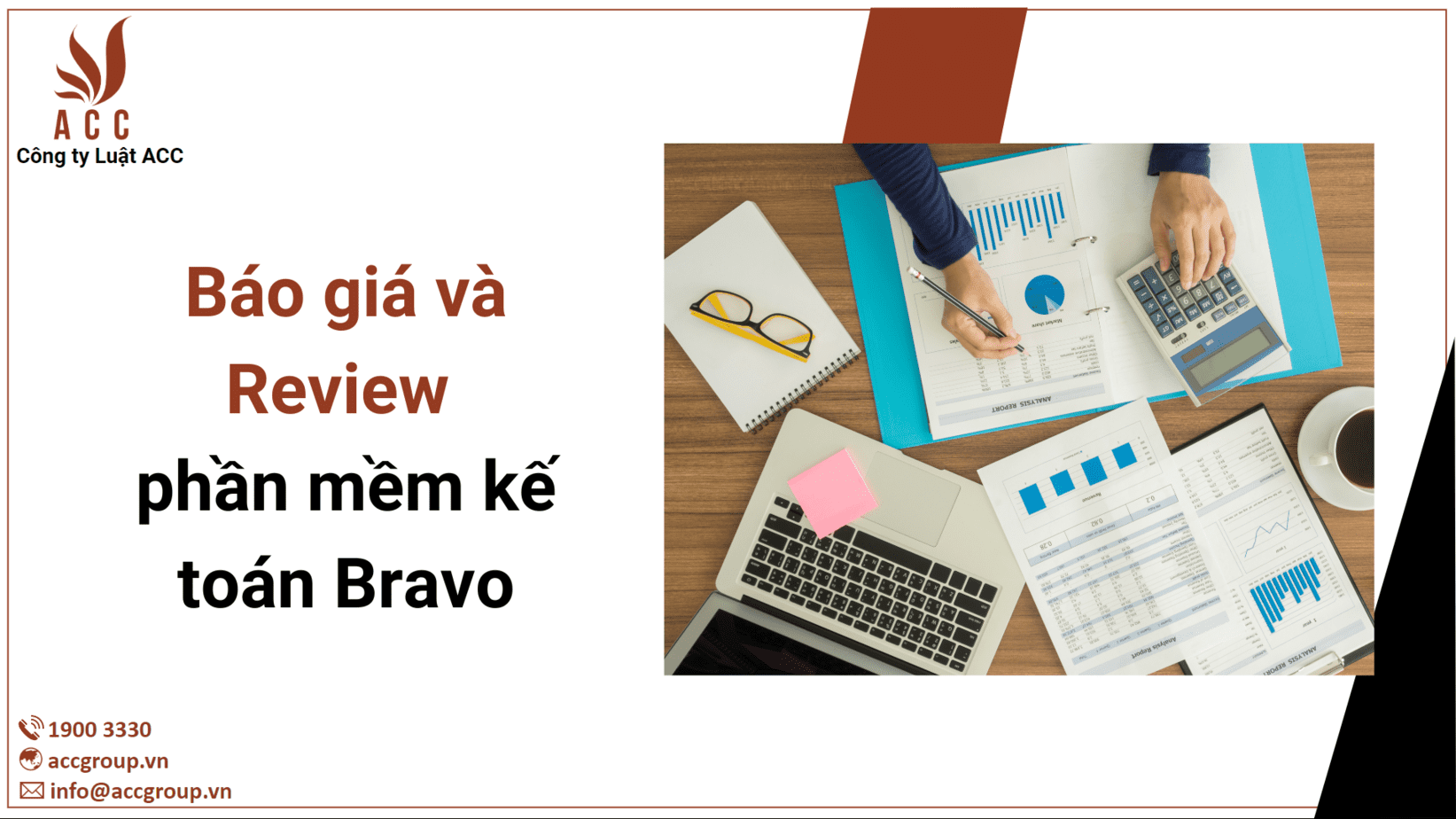 Báo giá và Review phần mềm kế toán Bravo