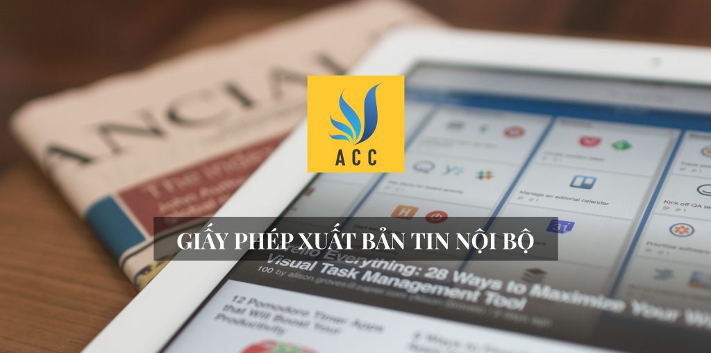 Thủ tục cấp giấy phép xuất bản tin nội bộ