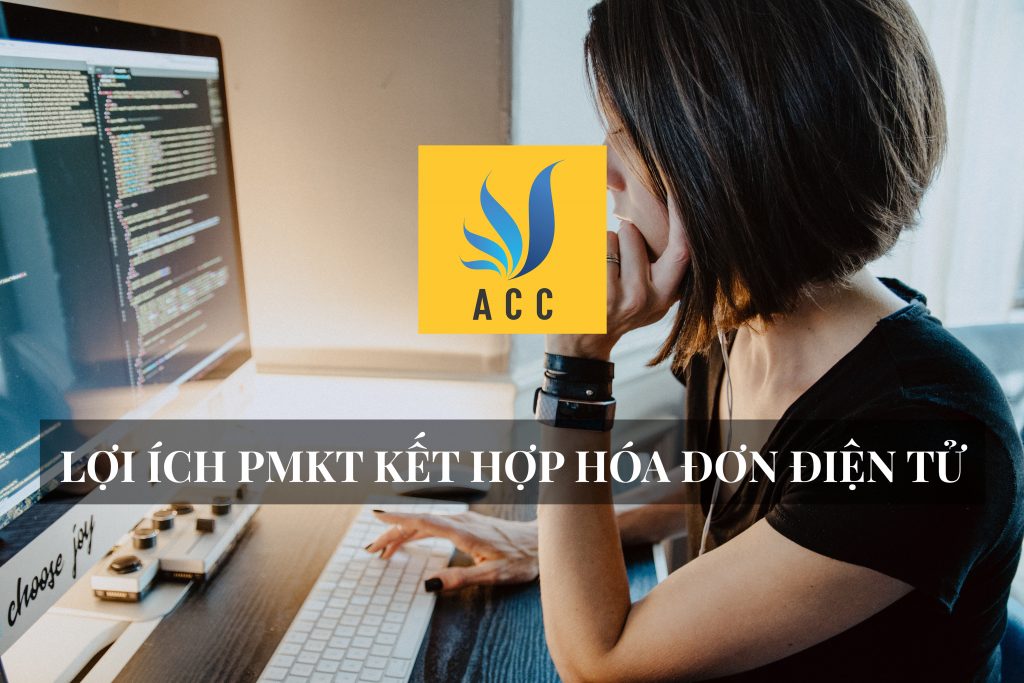 Lợi ích của phần mềm kế toán kết hợp hóa đơn điện tử