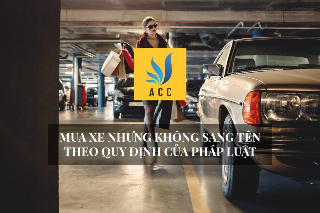 Mua xe nhưng không sang tên