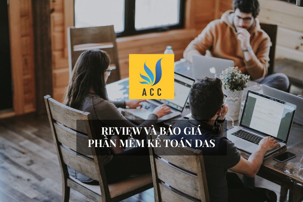 Review và báo giá phần mềm kế toán Das