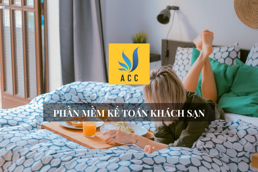Phần mềm kế toán khách sạn dễ cài đặt và sử dụng