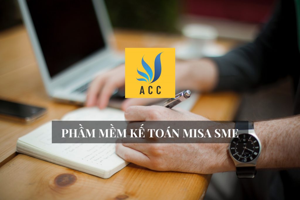 Phần mềm kế toán Misa SME – Review và bảng giá