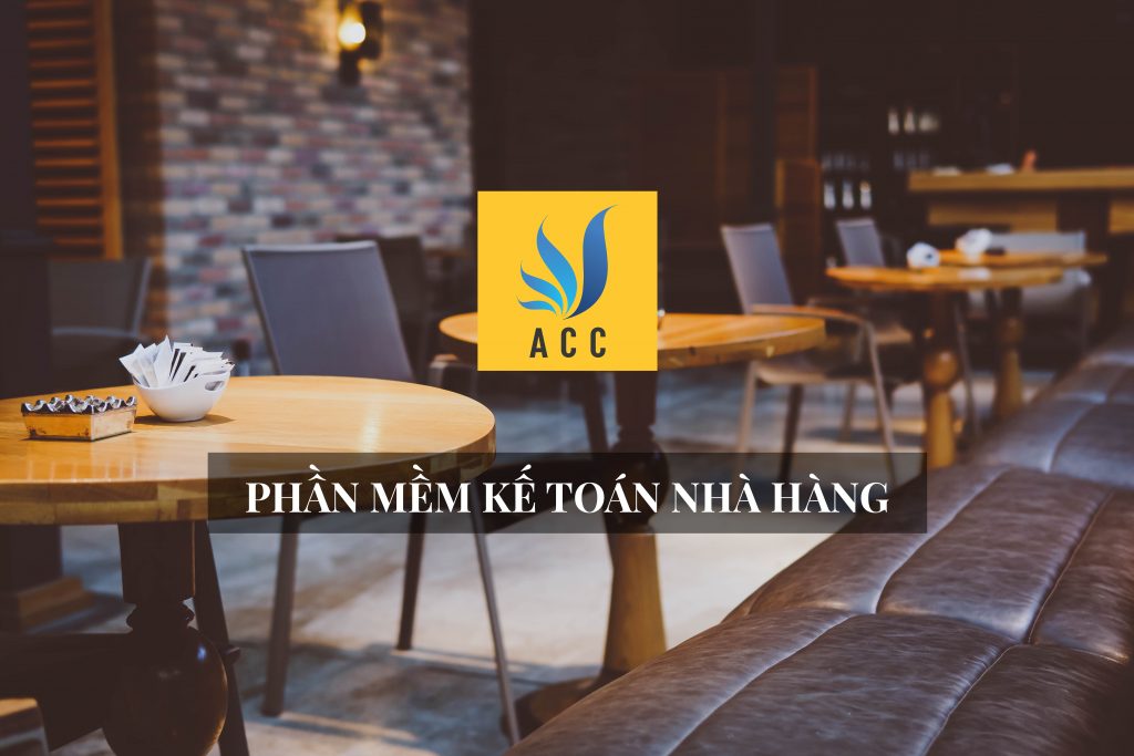 Phần mềm kế toán nhà hàng dễ cài đặt và sử dụng