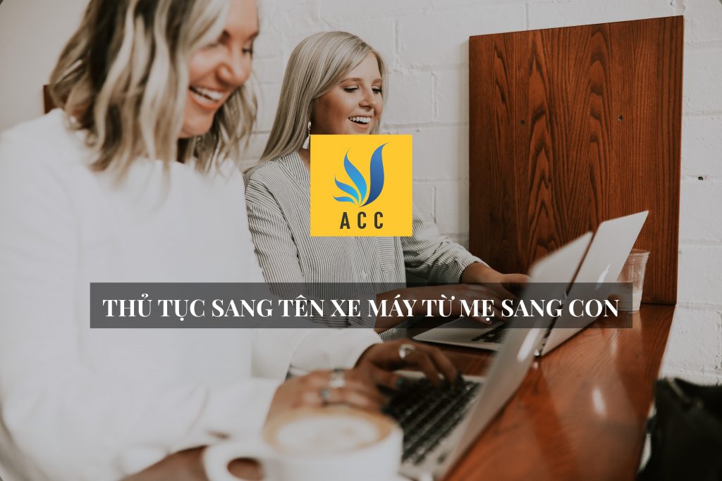 Thủ tục sang tên xe máy từ mẹ sang con