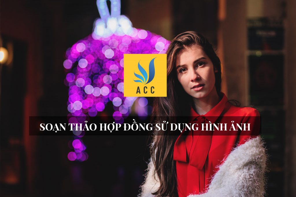 Soạn thảo hợp đồng sử dụng hình ảnh