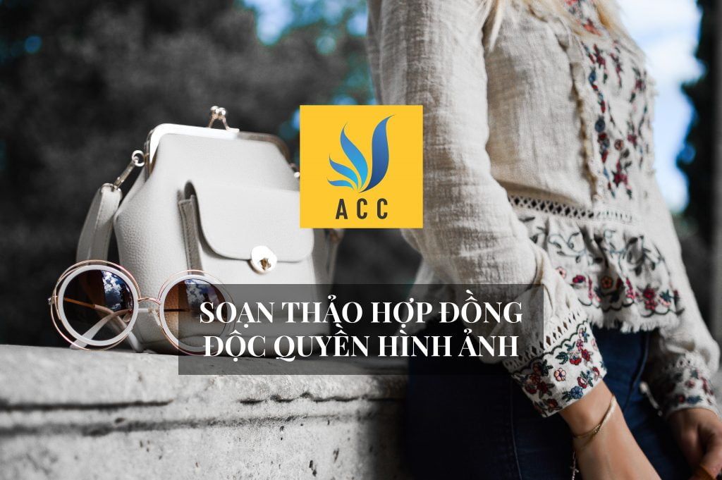 Soạn thảo hợp đồng độc quyền hình ảnh