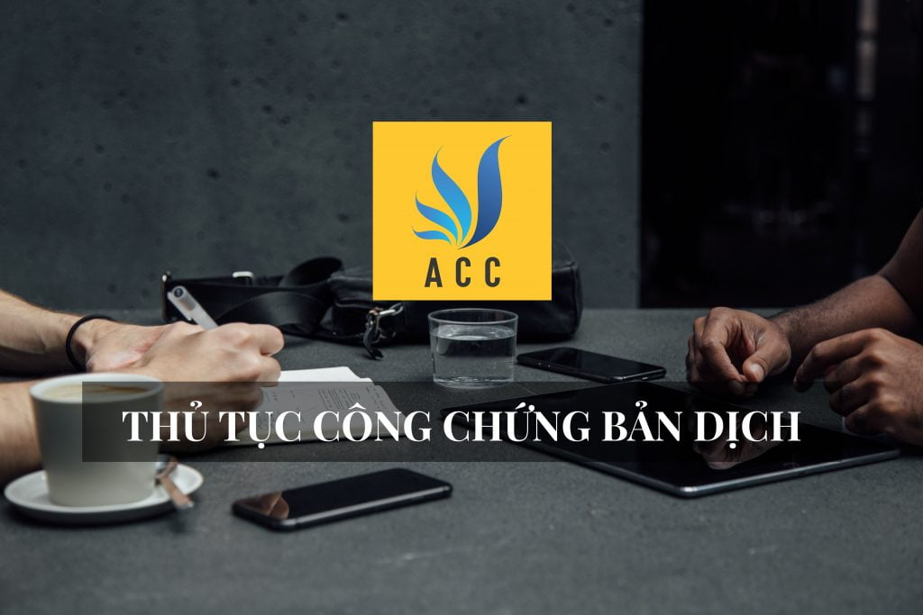 Thủ tục công chứng bản dịch