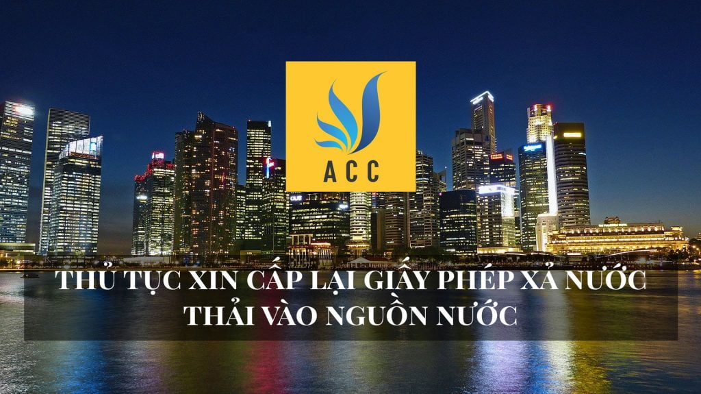 Thủ tục xin cấp lại giấy phép xả nước thải vào nguồn Nước