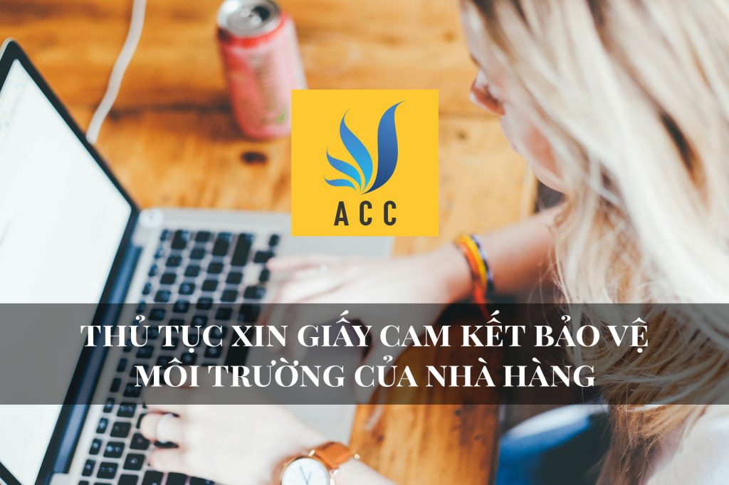 Thủ tục xin giấy cam kết bảo vệ môi trường của nhà hàng.