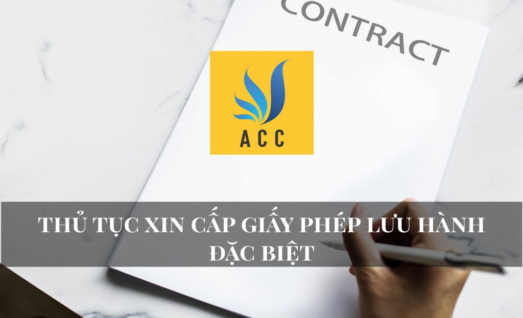 Thủ tục xin giấy phép lưu hành đặc biệt