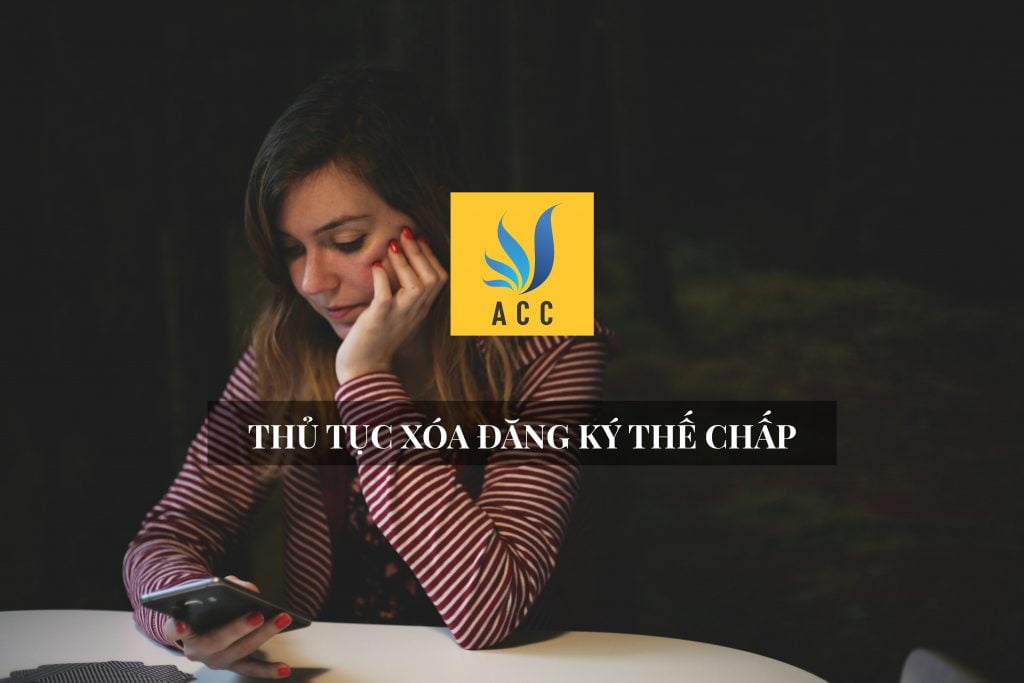 Thủ tục xóa đăng ký thế chấp