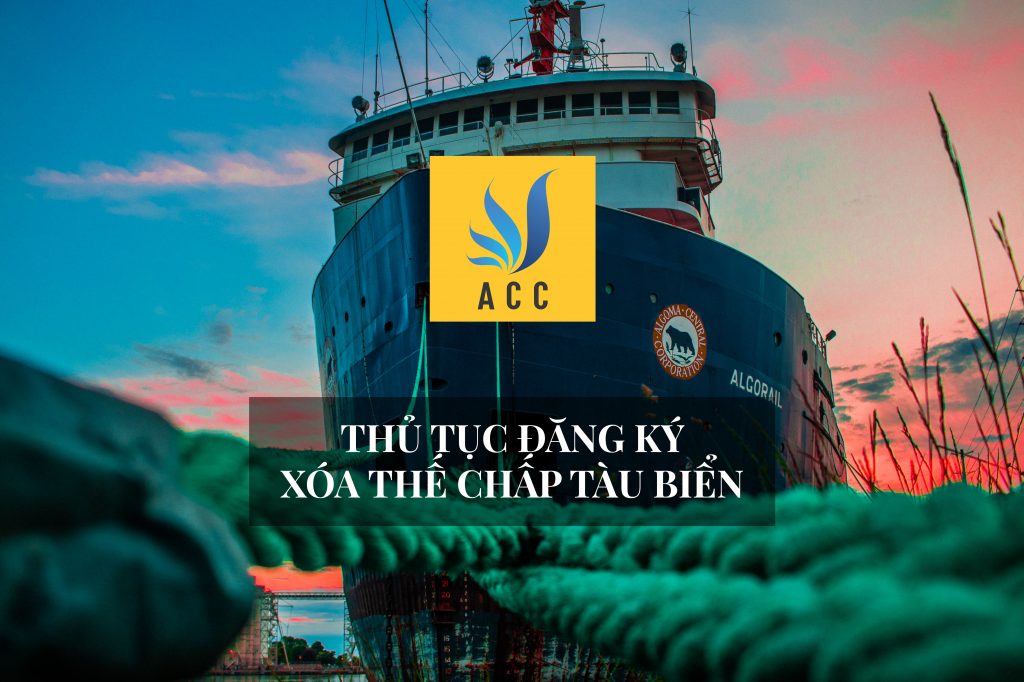 Thủ tục đăng ký xóa thế chấp tàu biển