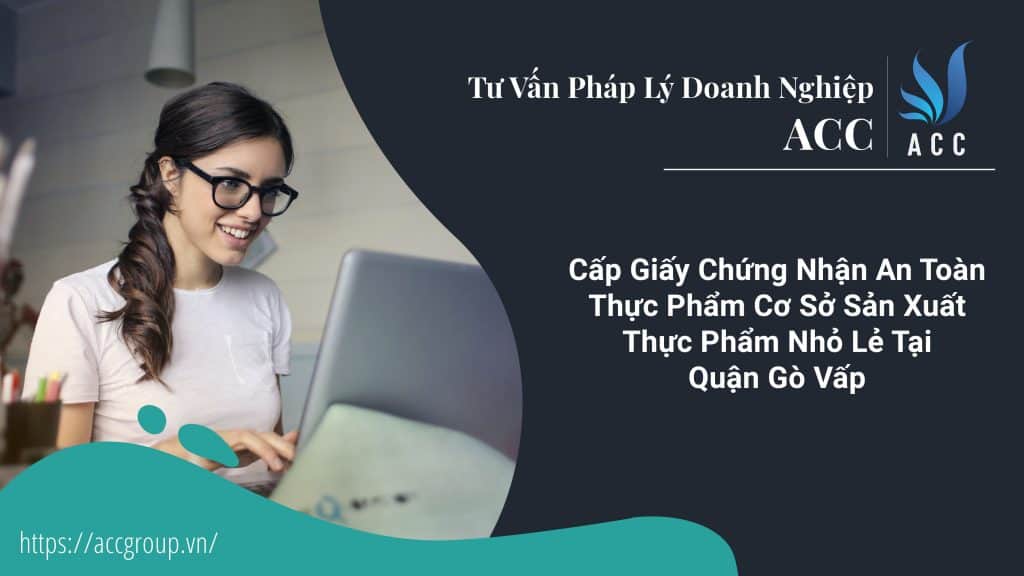 Giấy phép an toàn thực phẩm sản xuất thực phẩm tại Gò Vấp