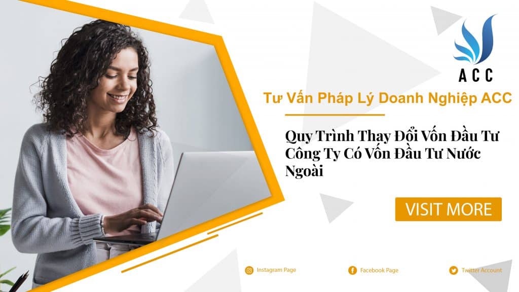 Quy Trình Thay Đổi Vốn Đầu Tư Công Ty Có Vốn Đầu Tư Nước Ngoài