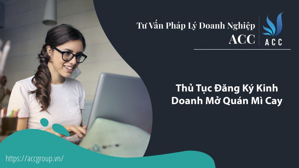 Thủ Tục Đăng Ký Kinh Doanh Mở Quán Mì Cay