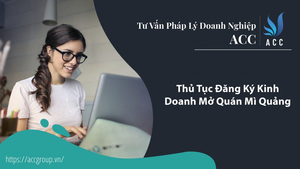 Thủ Tục Đăng Ký Kinh Doanh Mở Quán Mì Quảng