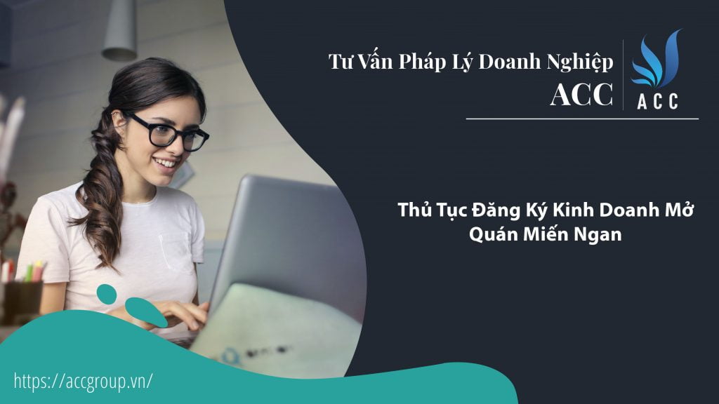 Thủ Tục Đăng Ký Kinh Doanh Mở Quán Miến Ngan