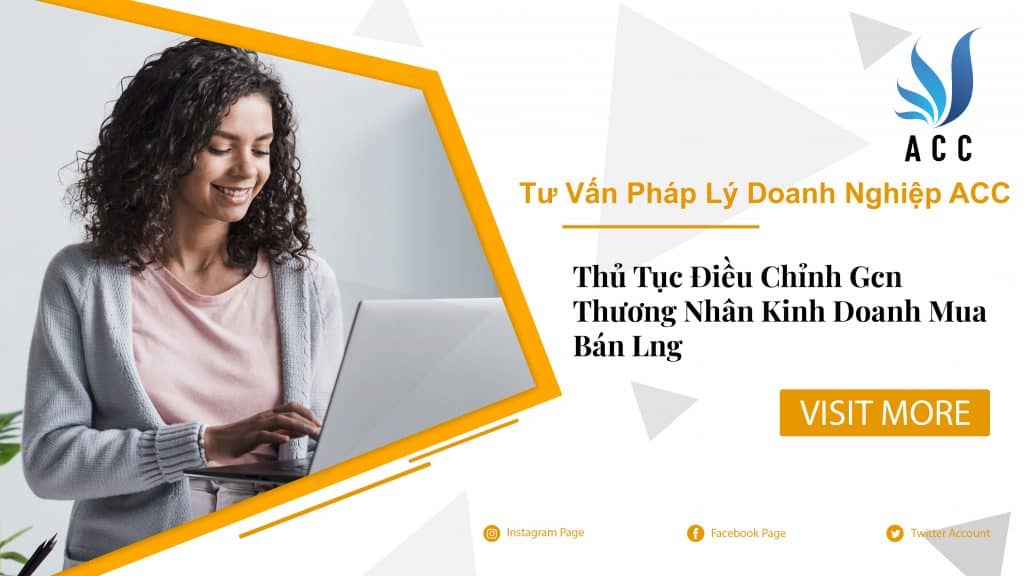 Thủ Tục Điều Chỉnh Gcn Thương Nhân Kinh Doanh Mua Bán Lng